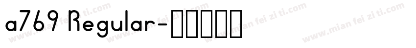 a769 Regular字体转换